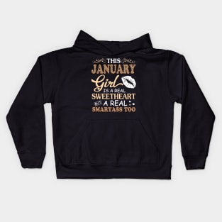 This January Girl Is A Real Sweetheart A Real Smartass Too Kids Hoodie